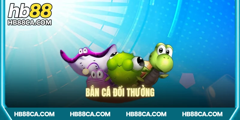 Các tính năng nổi bật trong bắn cá ăn xu