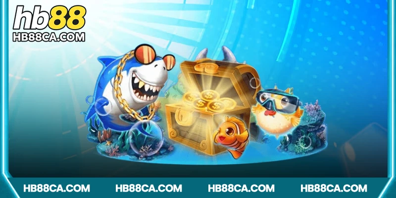 Sự cuốn hút đặc biệt của bắn cá HB88